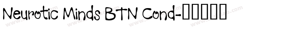 Neurotic Minds BTN Cond字体转换